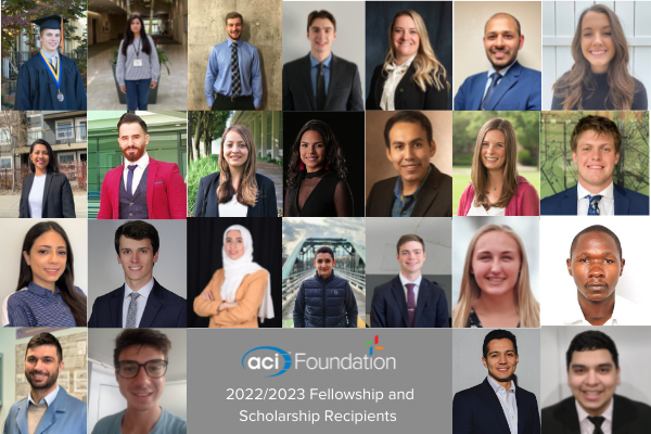 The ACI Foundation's 2022-2023 Fellowship and Scholarship Recipients